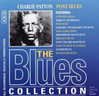Charlie Patton - Pony Blues