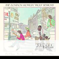 The London Howlin' Wolf Session [Deluxe Edition 2003]