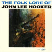 The Folk Lore of John Lee Hooker