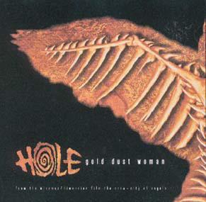 Courtney Love & Hole · Gold Dust Woman
