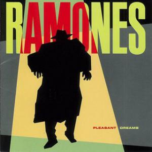 Ramones · 1981 Pleasant Dreams