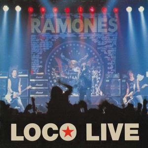 Ramones · 1991 Loco Live