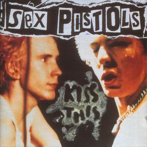 SexPistols · Kiss This