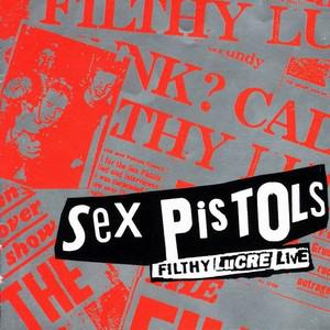 SexPistols · Filthy Lucre Live