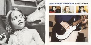 Sleater-Kinney · Dig Me Out
