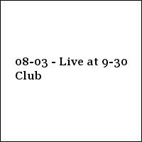 Live at 9:30 Club, 08.03.2006