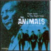 Animals · The Night Time Is The Right Time (with Sonny Boy Williamson) (live)