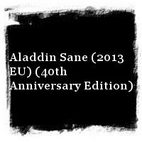 David Bowie · Aladdin Sane (2013 EU) (40th Anniversary Edition)