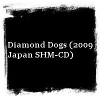David Bowie · Diamond Dogs (2009 Japan SHM-CD)