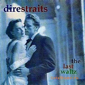 Dire Straits · The Last Waltz