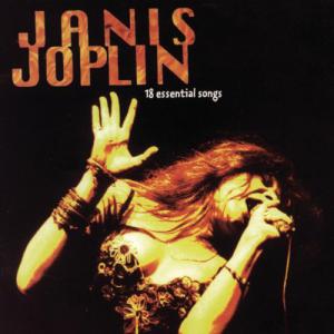 Janis Joplin · 18 Essential Songs