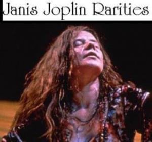 Janis Joplin · Rarities