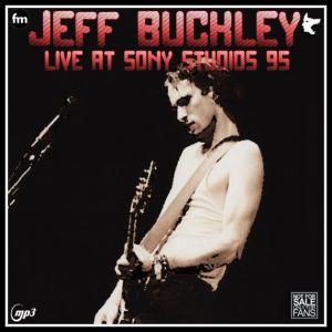 Jeff Buckley · Live at Sony Studios
