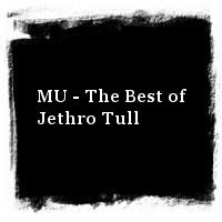 Jethro Tull · MU - The Best of Jethro Tull