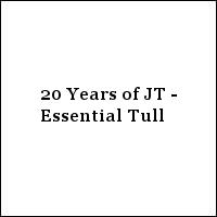 20 Years of JT - Essential Tull