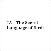 IA - The Secret Language of Birds