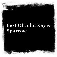 John Kay & Steppenwolf · Best Of John Kay & Sparrow