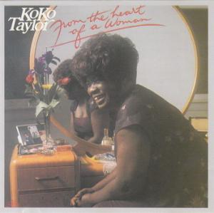 Koko Taylor · From The Heart Of A Woman