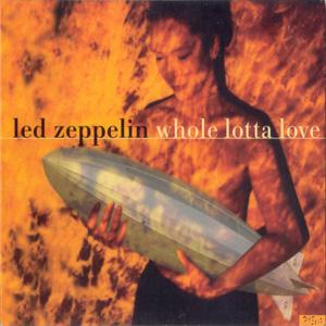 Led Zeppelin · Whole Lotta Love (single)