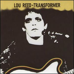 Lou Reed · Transformer