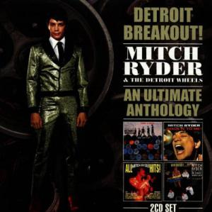 Mitch Ryder · 1969 - Mitch Ryder and Detroit Wheel anthology · CD1