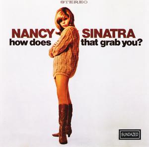 Nancy Sinatra · How Does That Grab You
