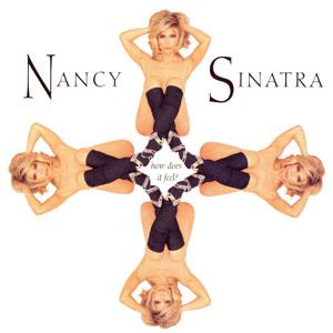 Nancy Sinatra · How Does It Feel