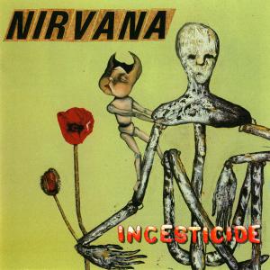 Nirvana · Incesticide