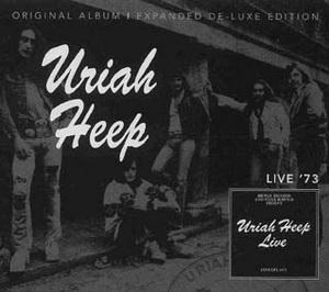 Uriah Heep · Live January '73 (Sanctuary, Expanded Deluxe Edition)