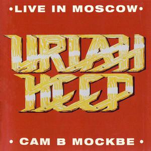 Uriah Heep · Live In Moscow
