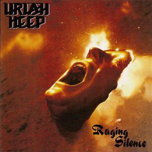 Uriah Heep · Raging Silence
