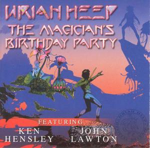Uriah Heep · The Magician's Birthday Party (live)