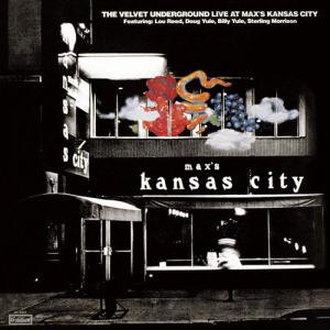 Velvet Underground · Live At Max's Kansas City [2004]