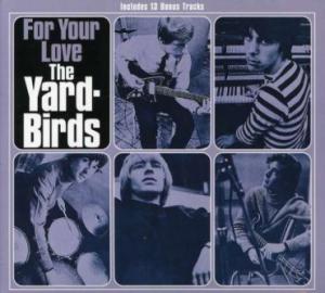 Yardbirds · For Your Love (1999)