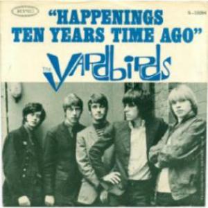 Yardbirds · Happenings Ten Years Time Ago - Psycho Daisies (single)
