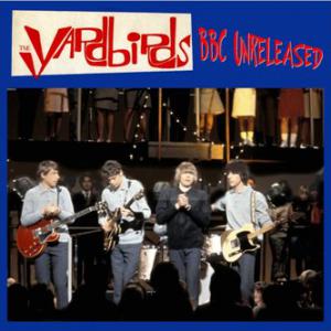 Yardbirds · 1967 - BBC Unreleased