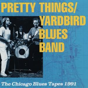 Yardbirds · Yardbirds and Pretty Things - The Chicago Blues Tapes
