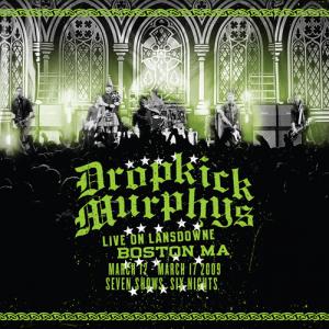 Dropkick Murphys · Live On Lansdowne