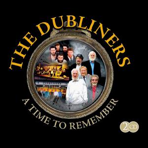 Dubliners · A Time to Remember