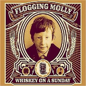 Flogging Molly · Whiskey On A Sunday