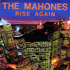 Mahones · Rise Again