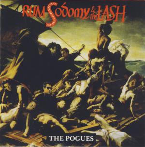 Pogues · Rum Sodomy & The Lash