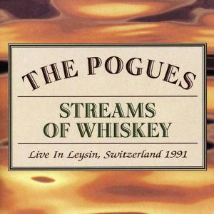 Pogues · Streams Of Whiskey (live In Leysin Switzerland 1991)
