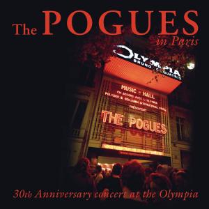 Pogues · The Pogues In Paris (30th Anniversary live at Olympia)