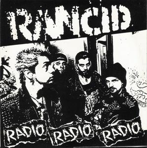Rancid · Radio Radio Radio (single)