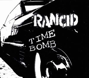 Rancid · Time Bomb (single)