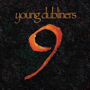 Young Dubliners · 9 (Nine)