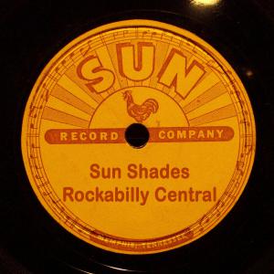 Sun Records - 50 Golden Years · Sun Shades - Rockabilly Central