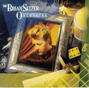 Brian Setzer Orchestra · The Brian Setzer Orchestra