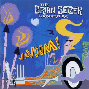 Brian Setzer Orchestra · Vavoom!